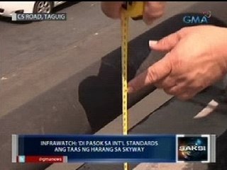 Saksi: Infrawatch: 'Di pasok sa international standards ang taas ng harang sa Skyway
