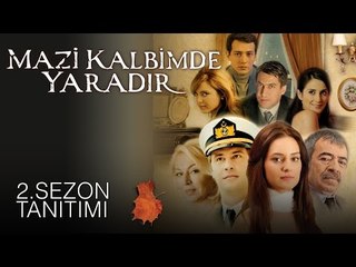 Mazi Kalbimde Yaradır - 2.Sezon Tanıtımı