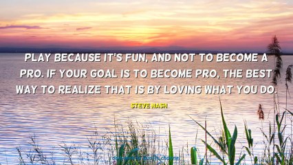 Steve Nash Quotes #3