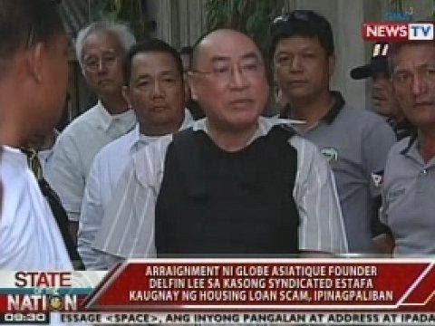 SONA: Arraignment ni Delfin Lee sa kasong syndicated estafa kaugnay ng housing loan scam