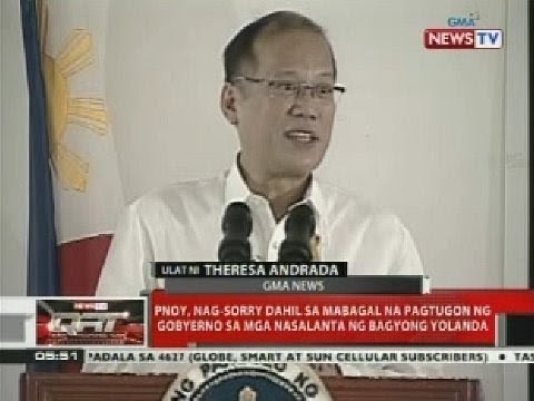 PNoy, nag-sorry dahil sa mabagal na pagtugon ng gobyerno sa mga nasalanta ng Bagyong Yolanda