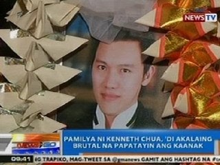NTG: Pamilya ni Kenneth Chua, 'di akalaing brutal na papatayin ang kaanak