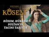 Muhteşem Yüzyıl: Kösem 11.Bölüm | Kösem, Hürrem Sultan'ın tacını takıyor