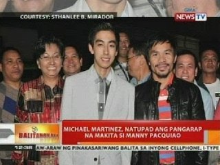 BT: Michael Martinez, natupad ang pangarap na makita si Manny Pacquiao