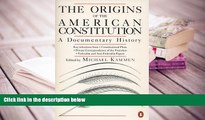 BEST PDF  The Origins of the American Constitution: A Documentary History [DOWNLOAD] ONLINE