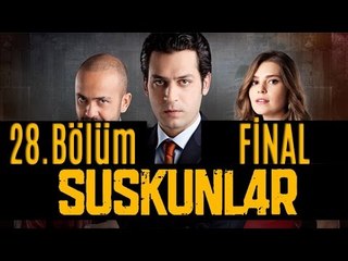Suskunlar 28. Bölüm (Final)