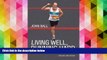Download [PDF]  Living Well, Running Hard: Lessons Learned from Living with Parkinson s Disease