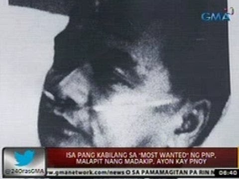 24 Oras: Isa pang kabilang sa Most Wanted ng PNP, malapit nang madakip, ayon kay PNoy