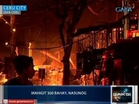 Saksi: Mahigit 300 bahay sa Cebu City, nasunog