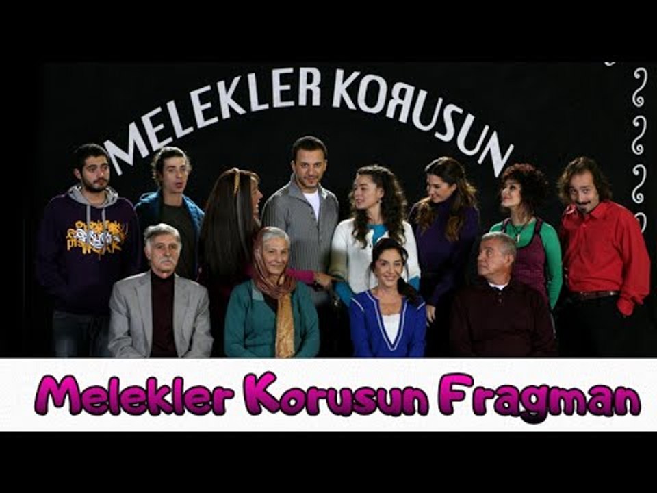 Melekler Korusun - Fragman Versiyon 2