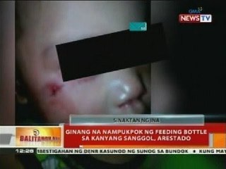 BT: Ginang na nampukpok ng feeding bottle sa kanyang sanggol, arestado