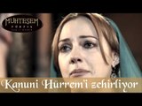 Kanuni Hürrem'i Zehirliyor - Muhteşem Yüzyıl 57.Bölüm