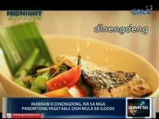 Saksi: Dinengdeng, isa sa mga paboritong vegetable dish mula sa Ilocos