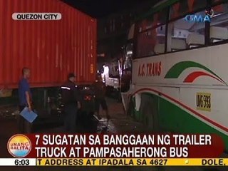 UB: 7 katao, sugatan sa banggaan ng trailer truck at pampasaherong bus sa QC