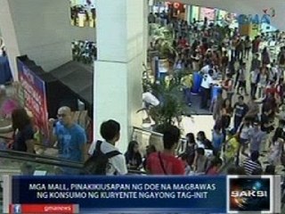 Saksi: Mga mall, pinakikiusapan ng DOE na magbawas ng konsumo ng kuryente ngayong tag-init