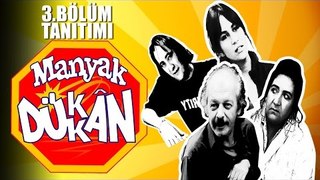 Manyak Dükkan - 3.Bölüm Tanıtımı