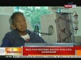 BT: Mga pasyenteng nagda-dialysis, dumarami