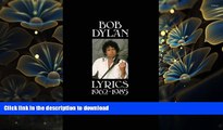 READ book Lyrics: 1962-85 (Paladin Books) Bob Dylan Pre Order