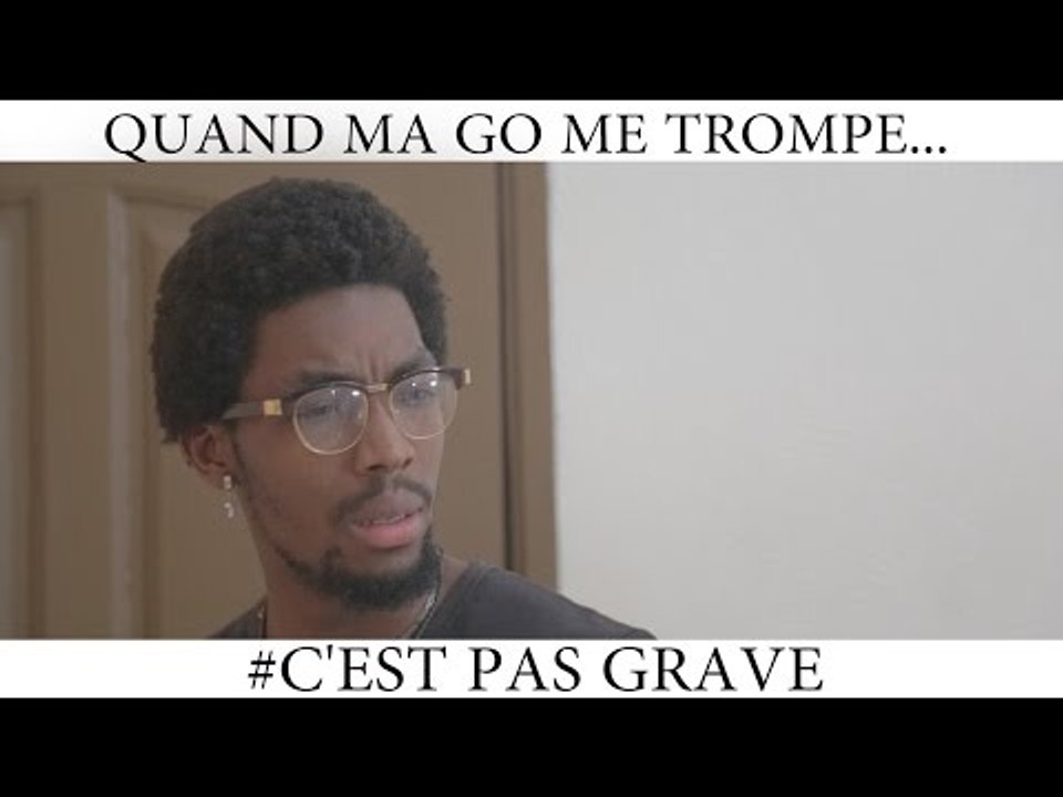 SA C KOI SA ENKOR-QUAND MA GO ME TROMPE, C'EST PAS GRAVE
