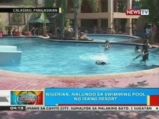BP: Nigerian, nalunod sa swimming pool ng isang resort sa Pangasinan