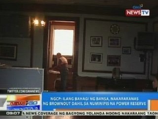 NTG: NGCP: Ilang bahagi ng bansa, nakararanas ng brownout dahil sa numinipis na power reserve