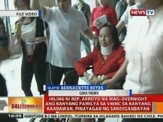 Download Video: BT: Hiling ni Rep. Arroyo na mag-overnight ang kanyang pamilya sa VMMC, pinayagan