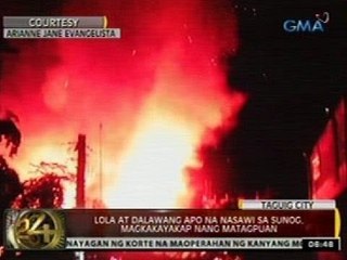 24 Oras: Lola at dalawang apo na nasawi sa sunog, magkakayakap nang matagpuan