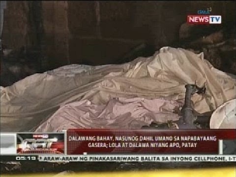 Dalawang bahay, nasunog dahil umano sa napabayaang gasera; lola at dalawa niyang apo, patay