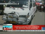 NTVL: Pampasaherong van, sumalpok sa tricycle; tatlo, sugatan