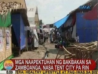 UB: Mga naapektuhan ng bakbakan sa Zamboanga, nasa tent city pa rin