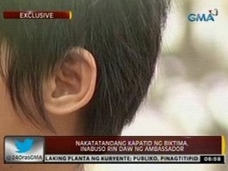 Nakatatandang kapatid ng biktima, naunang inabuso daw ng inarestong Italian Ambassador