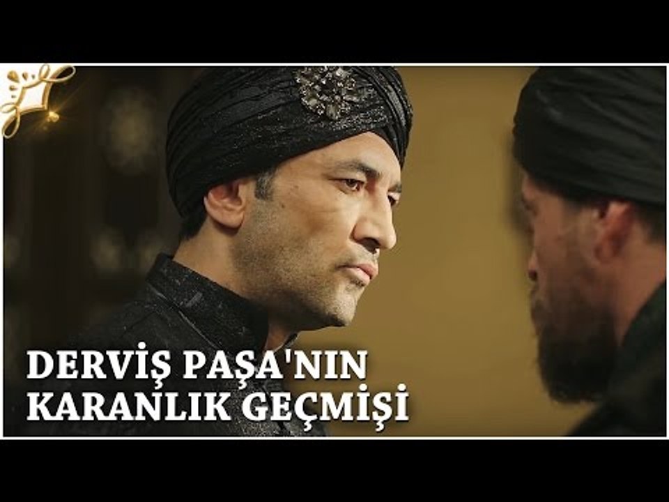 Muhteşem Yüzyıl: Kösem 18.Bölüm | Derviş Paşa'nın karanlık geçmişi -  Dailymotion Video