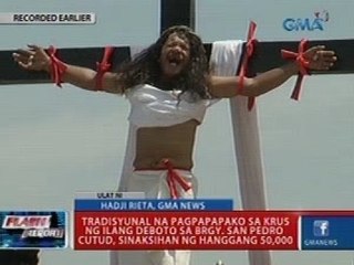 Tradisyunal na pagpapapako sa krus ng ilang deboto sa Brgy. San Pedro Cutud