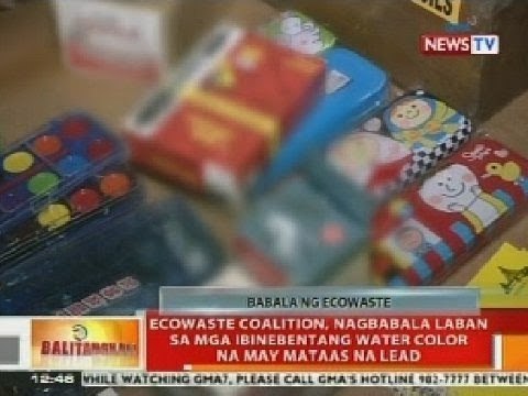 BT: Ecowaste Coalition, nagbabala vs. mga water color na may mataas na lead