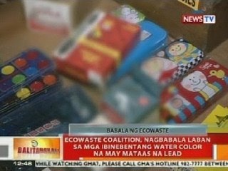 BT: Ecowaste Coalition, nagbabala vs. mga water color na may mataas na lead