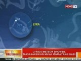 BT: Lyrids meteor shower, masasaksihan mula mamayang gabi