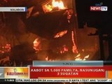 BT: Aabot sa 1k pamilya sa Malabon, nasunugan; 3 sugatan