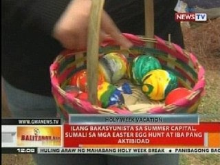 Ilang bakasyunista sa summer capital, sumali sa mga easter egg hunt at iba pang aktibidad
