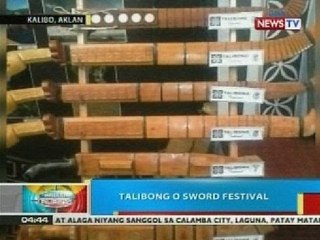 BP: Talibong o Sword Festival, ipinagdiriwang sa Kalibo, Aklan