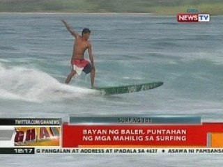 Bayan ng Baler, puntahan ng mga mahilig mag surfing