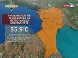NTG: Pinakamataas na temperatura sa Metro Manila ngayong taon, naitala kahapon