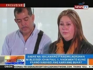 NTG: Babae na pinagmilagruhan ni Blessed John Paul II, nagkwento sa media