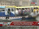 Pasig River Ferry system, bubuksan na sa publiko sa lunes