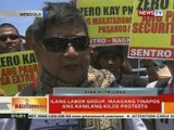 BT: Ilang labor group, maagang tinapos ang kanilang kilos-protesta