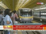 MRT at LRT, may libreng sakay para sa mga manggagawa ngayong Labor Day