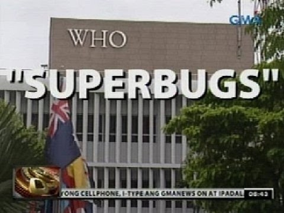 Pagkalat ng "superbugs" o bacteria na hindi tinatablan ng antibiotics, tinututukan ng WHO