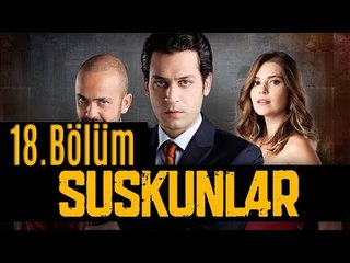 Suskunlar 18. Bölüm