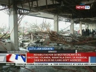Rehabilitasyon sa mga nasalanta, naantala dahil sa mabagal daw na kilos ng ilang gov't agencies