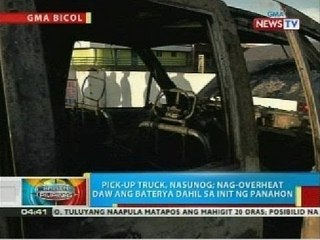 BP: Pick-up truck, nasunog; nag-overheat daw ang baterya dahil sa init ng panahon