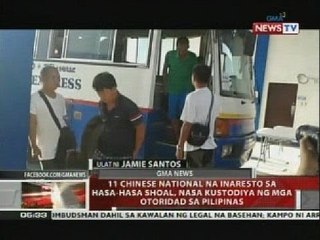 11 Chinese national na inaresto sa Hasa-hasa shoal, nasa kustodiya ng mga otoridad sa Pilipinas
